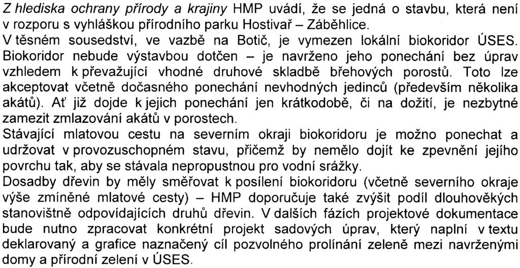 V další fázi projektové pøípravy doporuèuje hlukové hodnocení z formálního hlediska sjednotit, aby bylo dostateènì pøehledné a mìlo požadovanou vypovídací schopnost.