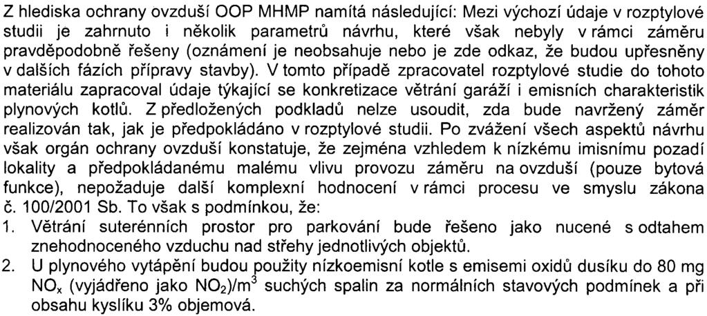 4/8 - S-MHMP-2420 18/2007 /OOPNI/EIA/419-2/No\i by nemìl být dotèen ani pracemi ani zástavbou. Kácení døevin musí být kompenzováno náhradní výsadbou dostateèného rozsahu.