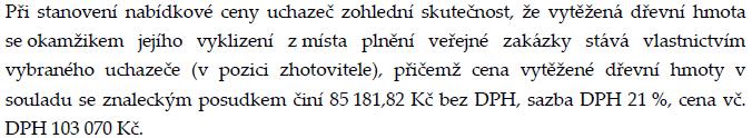 je uveden odstavec: Je tato informace relevantní k dotazované položce Příjem za prodej vytěžené dřevní hmoty? Je uchazeč povinen uvést pro tuto položku právě hodnotu výzisku 85.