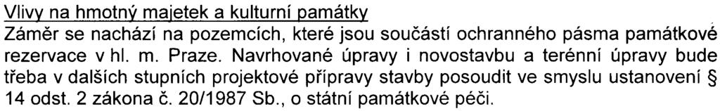 areálová kanalizace je z jednotlivých objektù svádìna do 3 jímek, odkud je voda èerpána do spoleèné neutralizaèní stanice Po pøedèištìní je voda vypouštìna do veøejné kanalizace Navrhovaný stav