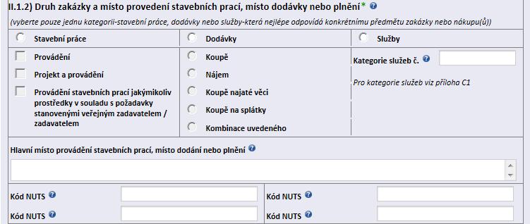 Oddíl II. - Předmět zakázky II.1) Popis II.1.1) Název přidělený zakázce veřejným zadavatelem / zadavatelem: Uvádí se název veřejné zakázky, který Zadavatel přidělil veřejné zakázce (text, max.