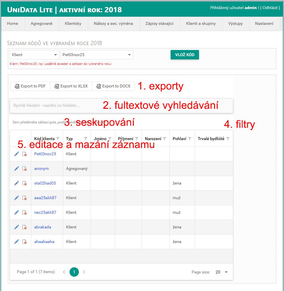 6. Podrobnosti záznamu pokud je hodnota nějakého záznamu modrá, na obrázku kód klienta, znamená to, že po kliknutí na tuto hodnotu, se zobrazí nějaké návazné formuláře.