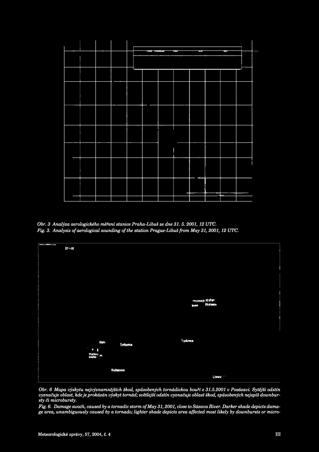 6 Mapa výskytu nejvýznamnějších škod, způsobených tornádickou bouří z 31.5.2001 v Posázaví.