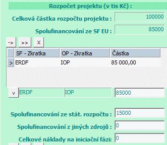 , poté se řádek vyplní v poli Rozpočet Projektu Jedná se souhrný rozpočet projektu, který je členěn na část národního kofinancování, financování ze SF EU a případné jiné zdroje (Norské fondy,