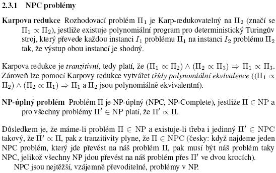 každý vstup x úlohy P1 je výsledek úlohy P2 na vstup R(x) roven výsledku úlohy P1 na vstup x O úlohách P1 a P2, pro