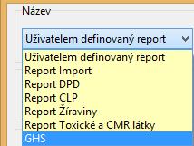 DEFINOVANÝ REPORT ve formuláři Uživatelem definovaný report rozklikněte rozbalovací menu v