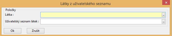 11.9.5. Záložka Látky z uživatelského seznamu V záložce Uživatelský seznam látek si zadejte název seznamu (např. Silikony).