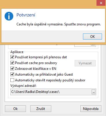 4. Po vymazání cache soborů se zobrazí informativní dialogové okno Potvrzení o vymazání