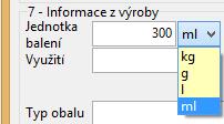 Položka obsahuje body, které je nutno doplnit: Bod 6 Fyzikální a chemické vlastnosti Hustota (g/cm 3 ) zadejte hodnotu z BL (g/cm 3 = kg/m 3 ).