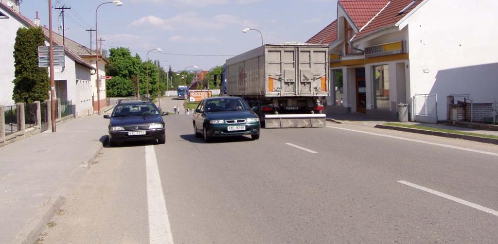 Zásady zklidňování dopravy na místních komunikacích jednoznačné funkční rozdělení uličních a dopravních ploch, dostatečně široké boční prostory (mimo vozovku), šířky jízdních pruhů nesmějí být