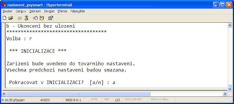 R. INICIALIZACE DO TOVÁRNICH HODNOT Nastavení továrních parametrů modulu Menu nastaví všechny parametry modulu na tovární hodnoty.