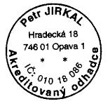 Petr Jirkal Hradecká 1072/18 746 01 Opava Číslo : 047-5/16 O D B O R N Ý P O S U D E K O ceně ojetého nákladního přepravníku PM 180 U, RZ 4T9 1555 Počet listů : 4 Počet příloh : 1 fotodokumentace