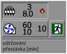 M E N U UDRŽOVÁNÍ OHNĚ (2-STAVOVÝ REŽIM) Je možné nastavovat: - přestávku