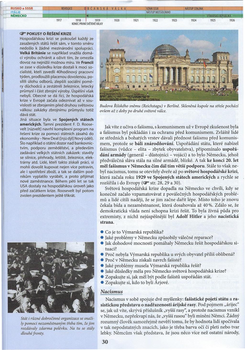 RUSKO a SSSR ITÁLIE NEMECKO OB(ANSK 1917 1918 1919 KONEC PRVNf SVĚTOVÉ VÁLKY VALKA VZNIKSSSR N STUP STALINA N STUP MUSSOUNIHO 1920 1921 1922 1923 1924 1925 r::lr POKUSY O ŘEŠENí KRIZE Hospodářskou