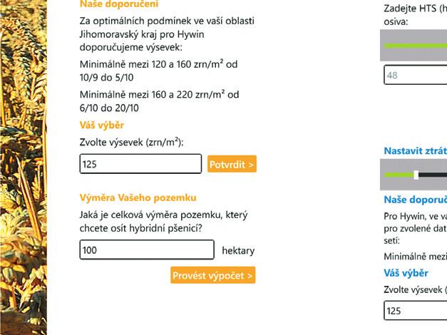 Aplikace zohledňuje půdně-klimatické podmínky vašeho regionu a potřeby zvoleného hybridu a doporučí Vám ideální výsevek a termín setí.