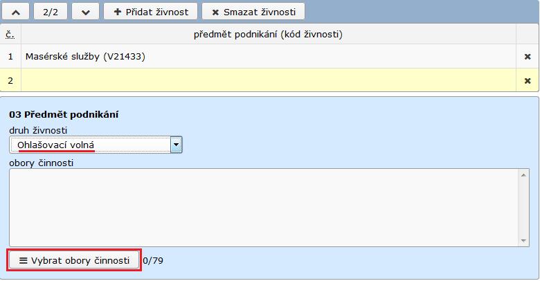 Po výběru druhu živnosti volná je proto v části B dostupné tlačítko [Vybrat obory činnosti].