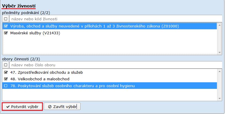 Tlačítkem [Potvrdit výběr] jsou vybrané živnosti přiřazeny k odp. zástupci / provozovně.