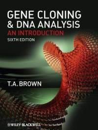 Doporučená literatura Brown (2010): Gene Cloning & DNA Analysis.