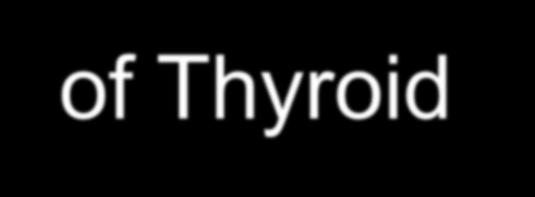 WHO 2017 Classification of Thyroid