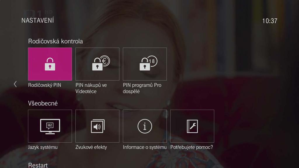 RODIČOVSKÁ KONTROLA RODIČOVSKÝ PIN Pomocí rodičovského PINu můžete uzamknout jednotlivé TV kanály nebo uzamknout vysílaný obsah, případně i obsah sekce VIDEOSTORE podle doporučené věkové hranice.
