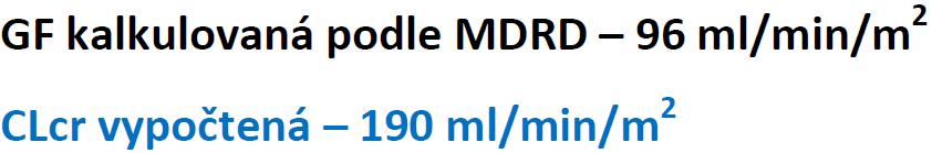 Concentration (mg/l) 18 16 14 Muž 22 let - sepse, pneumonie Klebsiella pneumoniae, MIC - 0,64 mg/l Meropenem 3 x 2 g i.v. a 8 hod.