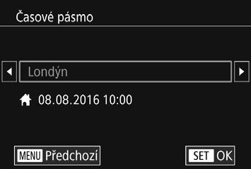 Základní příprava 13 Zadejte místní časové pásmo. Stisknutím tlačítek [ ][ ] vyberte domácí časové pásmo. Po dokončení nastavování stiskněte tlačítko [ ].