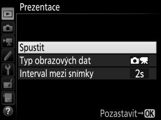 Chcete-li spustit prezentaci, vyberte možnost Spustit a stiskněte tlačítko J.