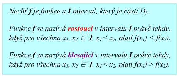 Rostoucí a klesající unkce Nechápeš to? Tak mrkni na obrázek 5. Obr. 5 Pozn.