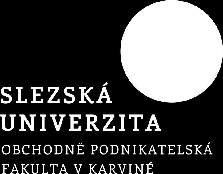Obchodně podnikatelská fakulta v Karviné, Univerzitní náměstí 1934/3, 733 40 Karviná, Česká republika Plán realizace