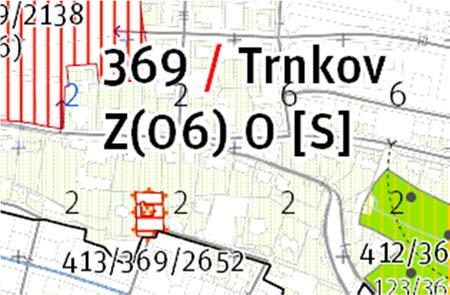 Lokalita 369/Trnkov Požadujeme zrušení rozvojové plochy č. 413/369/2652.