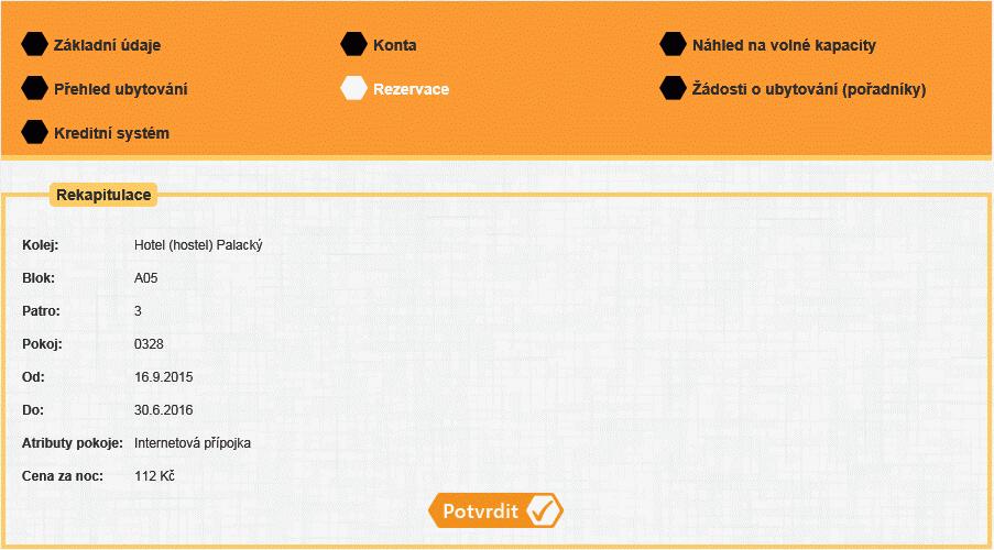 Po rezervaci pokoje je student povinen uhradit rezervační kauci ve výši 1.