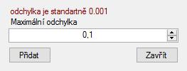 Nastavení NASTAVENÍ: odchylka Všechny číselné výstupy budou uznány, pokud se od očekávaných výstupů neliší o více než nastavenou odchylku (standartně nastavena na 0.001).