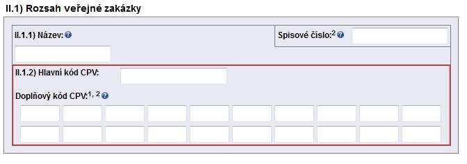 a) V případě, že hlavní předmět činnosti veřejného zadavatele nelze zvolit z vyjmenovaných činností v položkách 1 10, zaškrtne zadavatel položku Jiné činnosti: a uvede svůj předmět činnosti (logická