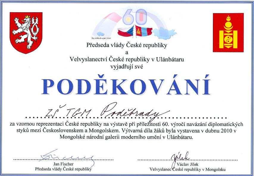 13.3 Výstava výtvarných děl v Úlánbátaru Výroční zpráva o činnosti školy ve školním roce 2009/2010 U příležitosti 60.