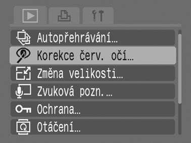 130 Přehrávání/mazání Funkce Korekce červených očí V zaznamenaných snímcích můžete provést korekci červených očí.