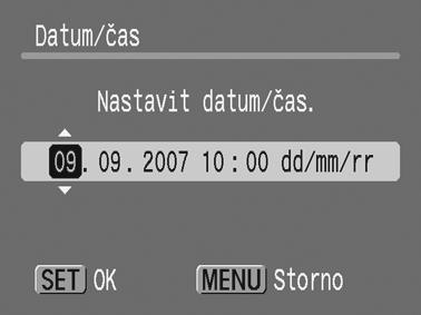 Vyberte položku [Datum/čas]. 1. Stiskněte tlačítko. 2. Pomocí tlačítka nebo vyberte nabídku [ (Nastavit)]. 3. Pomocí tlačítka nebo vyberte položku [Datum/čas]. 4.