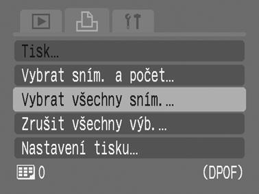 Nastavení tisku/nastavení přenosu 141 Všechny snímky na paměťové kartě 1 Vyberte položku [Vybrat všechny sním.]. 1. Nastavte přepínač režimů na. 2. Stiskněte tlačítko. 3.