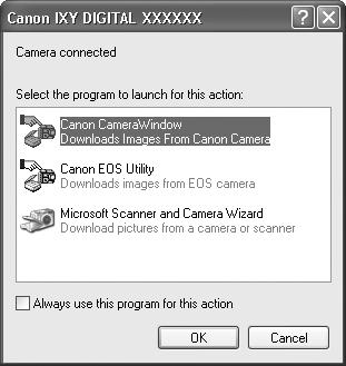 Načtení snímků do počítače 27 Windows Vyberte položku [Canon CameraWindow] aklepněte na tlačítko [OK].
