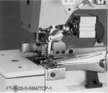 FT HIGH SPEED FLAT BED INTERLOCK MACHINES A P P L I C A T I O N C O D E FT 03-0 LEMOVÁNÍ TAPE BINDING FT-6503-0-56M/TCP-1 FT-6503-0-56M CHARAKTERISTIKA: Stroje určeny pro lemování průkrčníků u