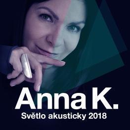 Fanoušky oblíbená, hudebními kritiky oceňována, několikanásobná zpěvačka roku, Anna K.