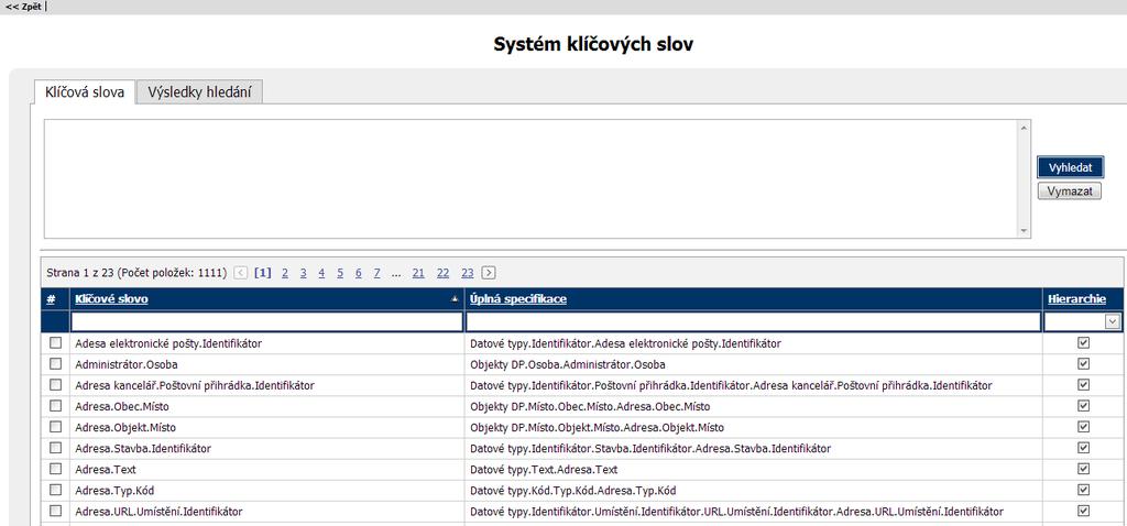 Obrazovka Hierarchická klasifikace Název Název hierarchické klasifikace 7.