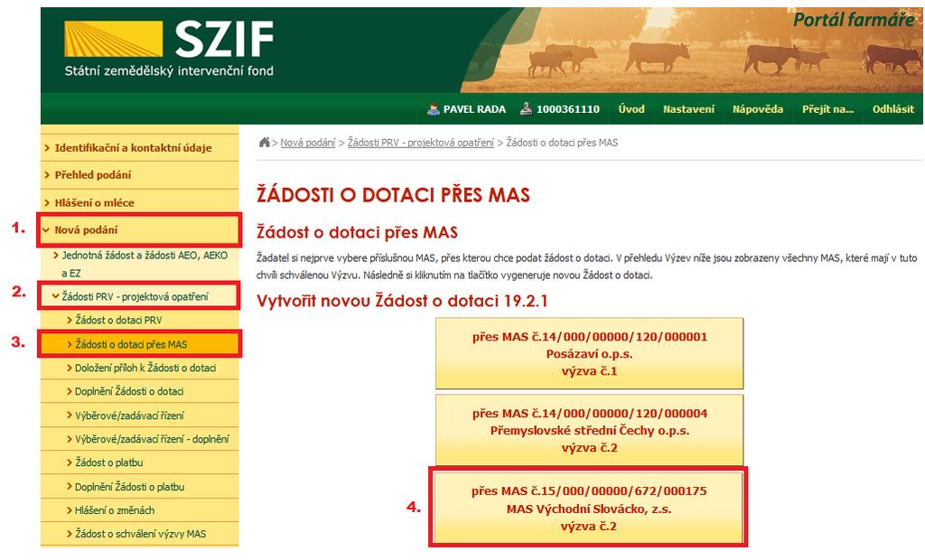 V těchto postupuje následně: Nová podání / Žádosti PRV projektová opatření / Žádost o dotaci přes MAS. V prostřední části obrazovky se rozbalí otevřené výzvy všech MAS.