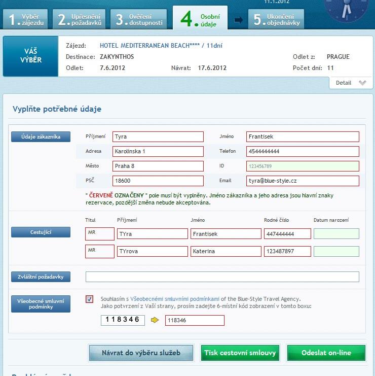 4. Jak vytvořit ONLINE rezervaci / objednávku 4.6. Jak odeslat žádost o závaznou rezervaci (Confirmed) Vyplňte všechny údaje objednatele, které jsou klíčovými údaji rezervace.