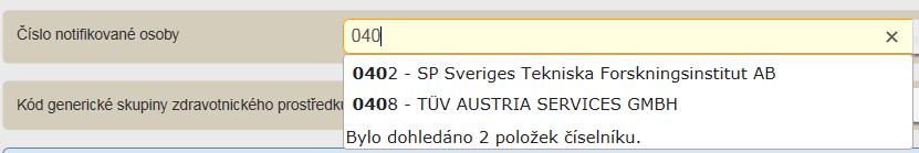 Číslo notifikované osoby vyberte z nabídky.