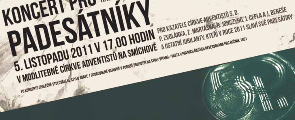 Zrodil se tak nápad zorganizovat Koncert pro padesátníky a kolegům jubilantům i všem ostatním věnovat darem několik svých starých hitů.