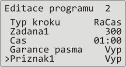 Je zobrazen výpis parametrů editovaného kroku: typ kroku, žádaná hodnota, čas kroku, Pomocí šipek přejděte na parametr Zadana1 (žádaná hodnota 1), editujte parametr stisknutím