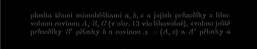 13 vše libovolné), zvolme ještě průsečíky B' přímky b s rovinou = (A, c) a, A'
