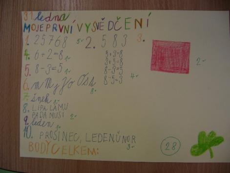 Zprávičky ze školy PRVNÍ VYSVĚDČENÍ Protože se poslední lednový den rozdávalo pololetní vysvědčení a známky už byly napsané, proměnila se první třída ve ŠKOLU HROU.