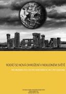 Rodící se nová ohrožení středa, 23. listopadu, 2011 Publikace Dovolujeme si Vám nabídnout novou publikaci Miloše Balabána, Martina Potůčka a Antonína Raška "Rodící se nová ohrožení v neklidném světě".