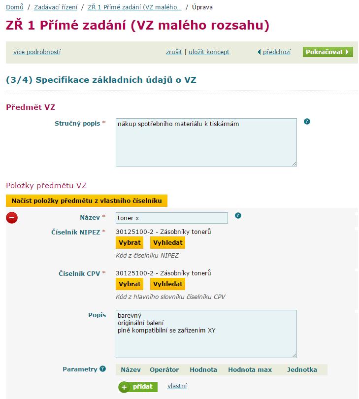 Pozn. V případě, že definujeme konkrétní poptávané množství, je třeba definovat též měrnou